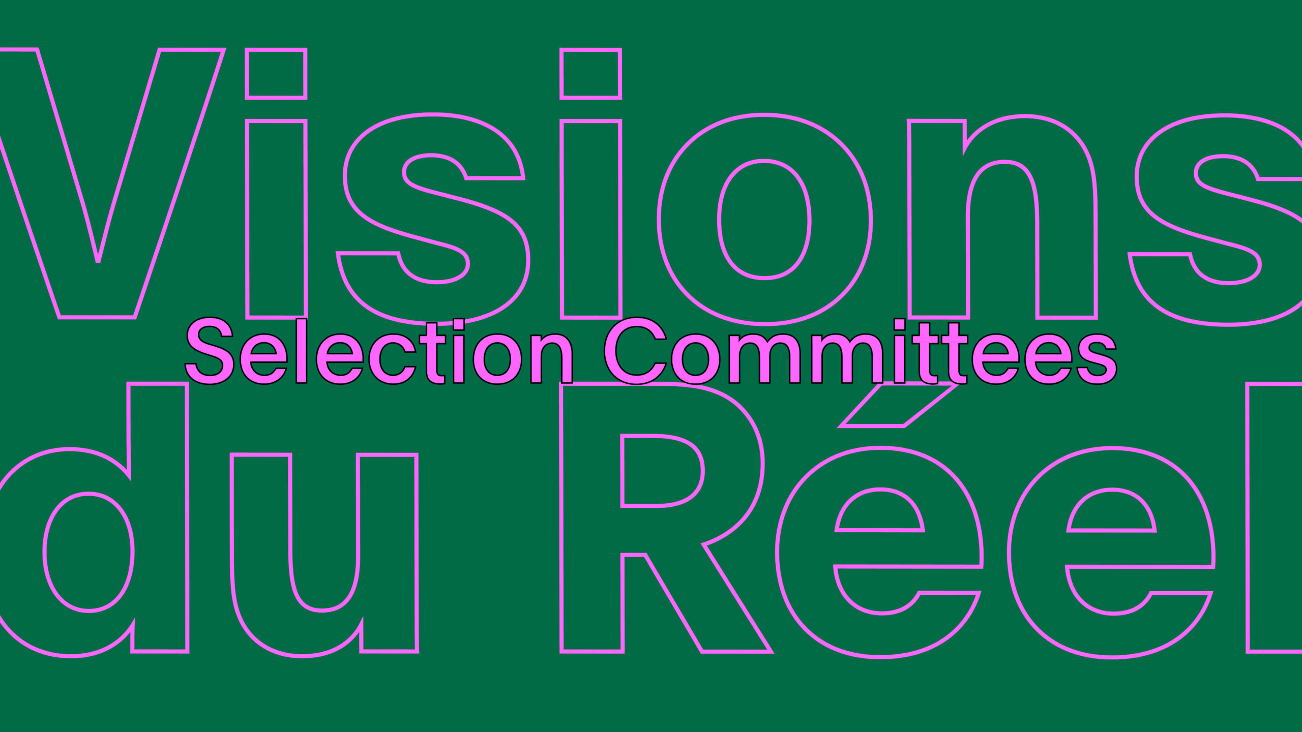 Selection Committees News Visions Du Réel